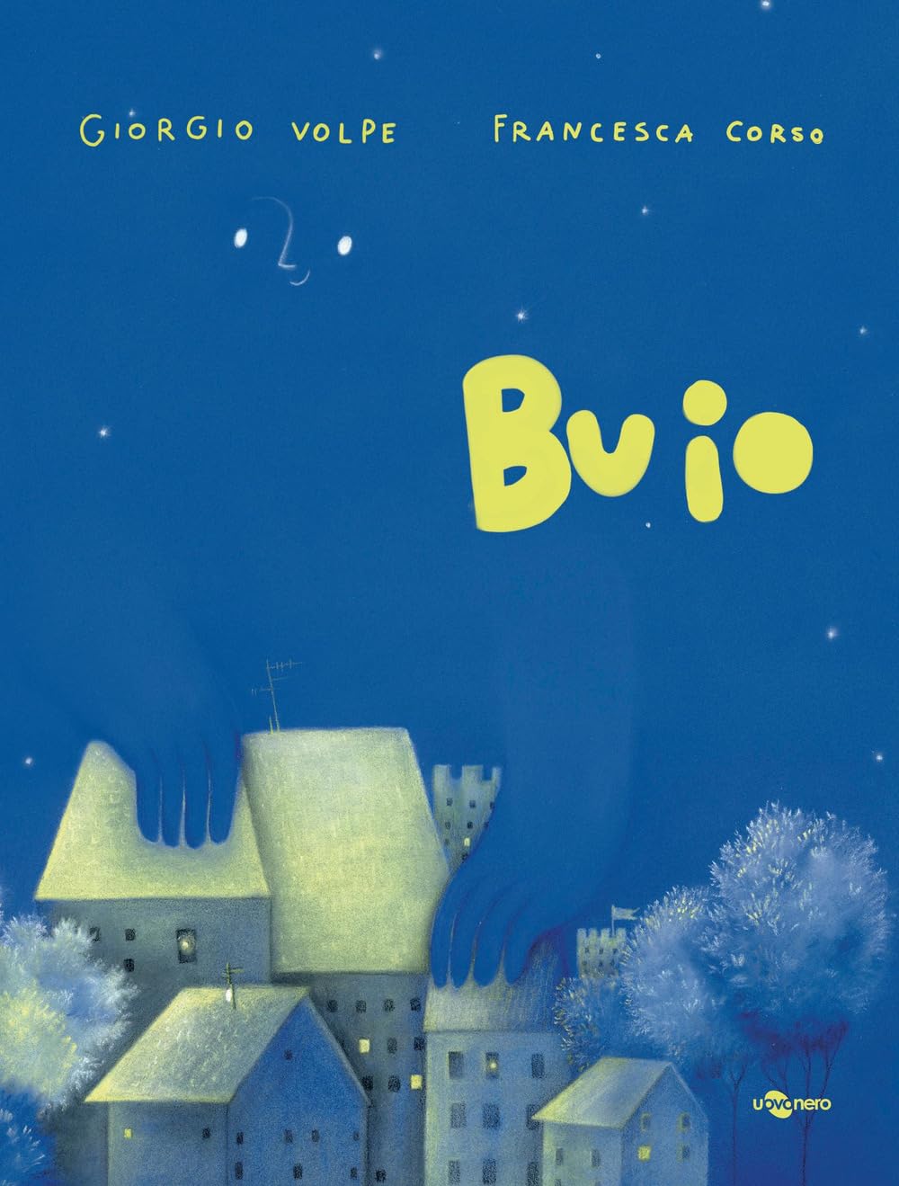 Copertina del libro illustrato Buio  di Giorgio Volpe  , edito da Uovonero Edizioni